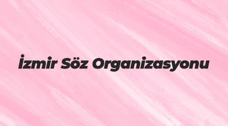 izmir-söz-organizasyonu